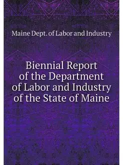 Biennial Report of the Department of