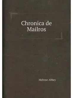 Chronica de Mailros