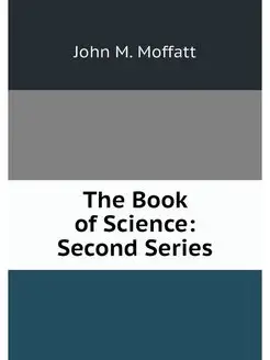 The Book of Science Second Series