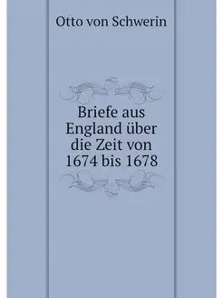 Briefe aus England uber die Zeit von