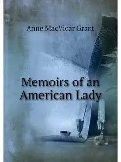 Memoirs of an American Lady