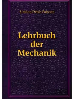 Lehrbuch der Mechanik