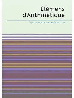 Élémens d'Arithmétique