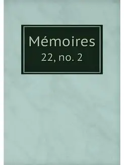 Memoires. 22, no. 2