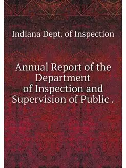 Annual Report of the Department of In