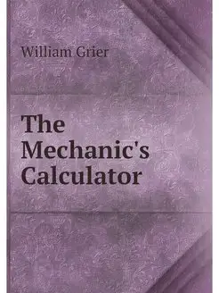 The Mechanic's Calculator