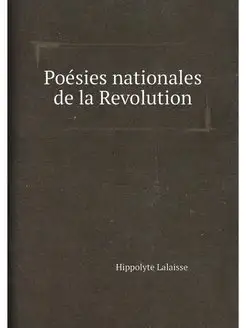 Poésies nationales de la Revolution