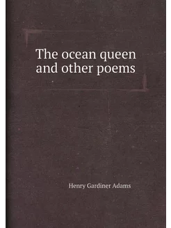 The ocean queen and other poems