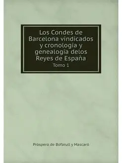 Los Condes de Barcelona vindicados y