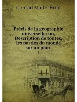 Precis de la geographie universelle