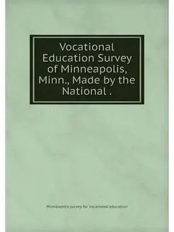 Vocational Education Survey of Minnea