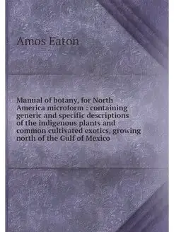 Manual of botany, for North America m