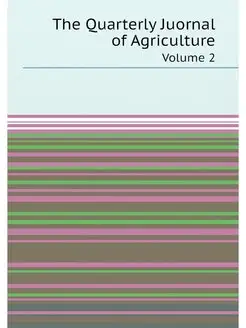 The Quarterly Juornal of Agriculture