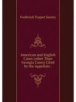 American and English Cases (other Tha