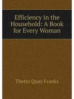 Efficiency in the Household A Book f