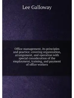 Office management, its principles and