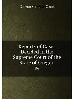 Reports of Cases Decided in the Supre