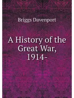 A History of the Great War, 1914-