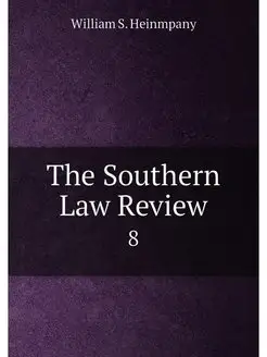 The Southern Law Review. 8