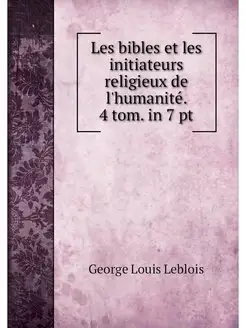 Les bibles et les initiateurs religie