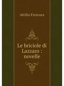 Le briciole di Lazzaro novelle