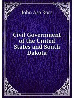 Civil Government of the United States