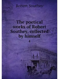 The poetical works of Robert Southey