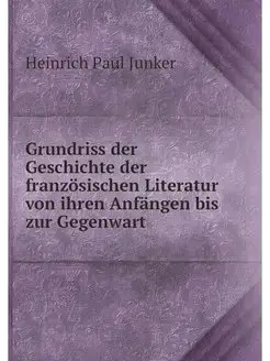 Grundriss der Geschichte der franzosi