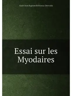 Essai sur les Myodaires