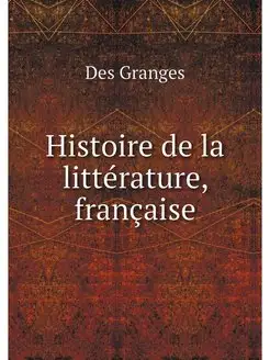 Histoire de la litterature, francaise