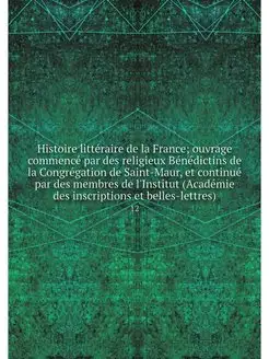 Histoire litteraire de la France ouv