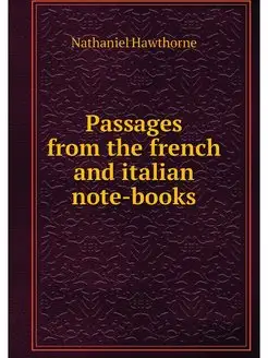 Passages from the french and italian