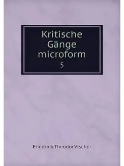 Kritische Gange microform. 5