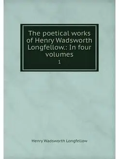 The poetical works of Henry Wadsworth