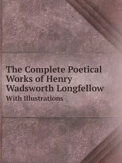 The Complete Poetical Works of Henry