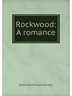 Rockwood A romance