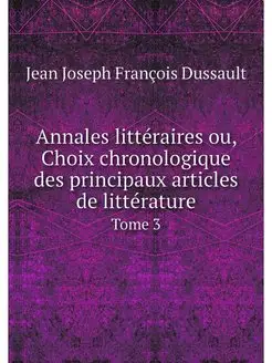 Annales litteraires ou, Choix chronol