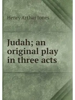 Judah an original play in three acts