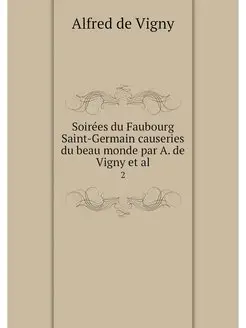 Soirees du Faubourg Saint-Germain cau