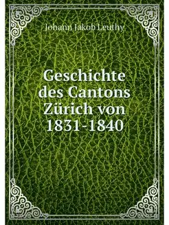 Geschichte des Cantons Zurich von 183