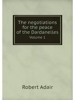 The negotiations for the peace of the