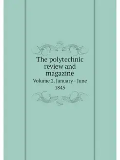 The polytechnic review and magazine