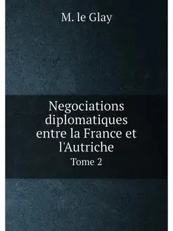 Negociations diplomatiques entre la F