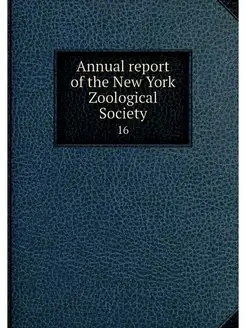 Annual report of the New York Zoologi