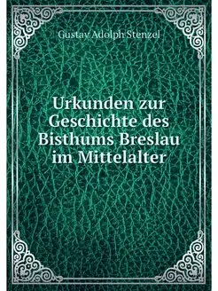 Urkunden zur Geschichte des Bisthums