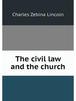 The civil law and the church