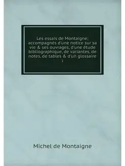 Les essais de Montaigne accompagnes