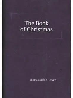 The Book of Christmas Descriptive of