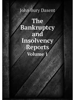 The Bankruptcy and Insolvency Reports