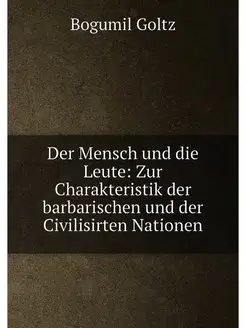 Der Mensch und die Leute Zur Charakt